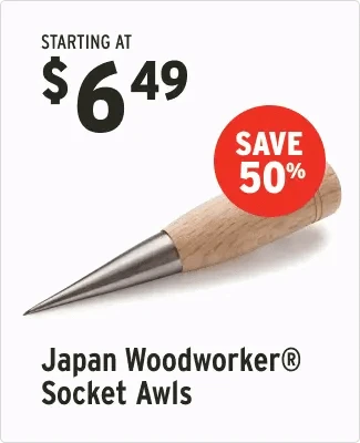 Save 50% on Japan Woodworker Socket Awls