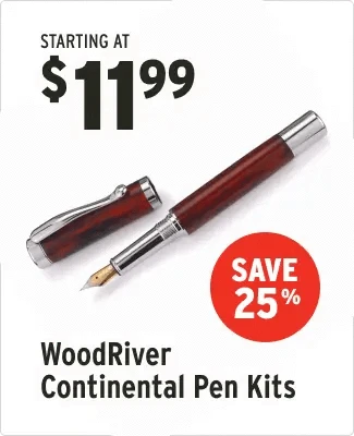 Save 25% on WoodRiver Continental Pen Kits